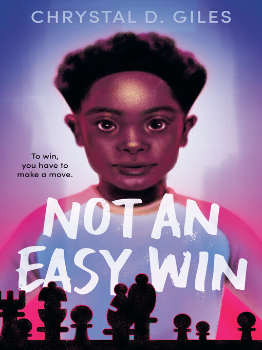 Title details for Not an Easy Win by Chrystal D. Giles - Wait list